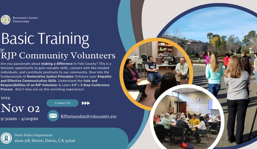 Community Volunteer Training Offered for Yolo County District Attorney’s Restorative Justice Partnership